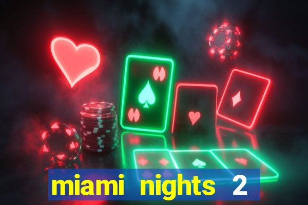 miami nights 2 java pt-br 320x240